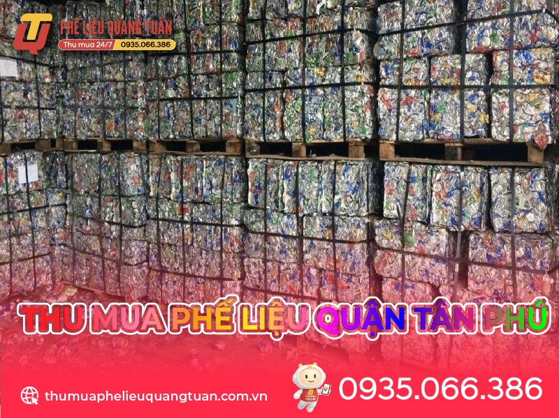 Thu mua phế liệu quận Tân Phú giá cao