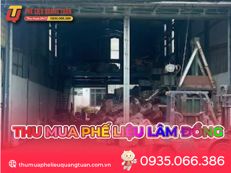Thu mua phế liệu Lâm Đồng giá cao