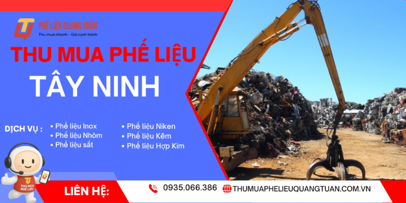Thu mua phế Liệu Tây Ninh giá cao | Bảng giá phế liệu Tây Ninh 2025