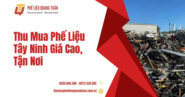 Thu mua phế liệu Tây Ninh