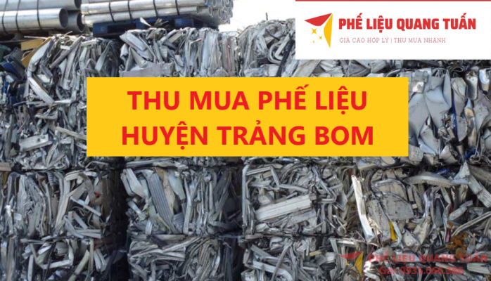 thu mua phế liệu giá cao tại huyện trảng bom