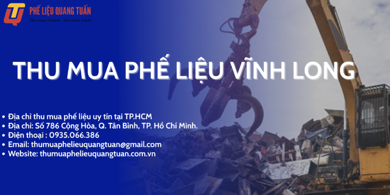 Thu mua phế liệu Vĩnh Long giá cao, uy tín nhất 2025