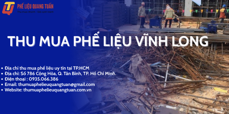 Thu mua phế liệu Vĩnh Long giá cao, uy tín nhất 2025