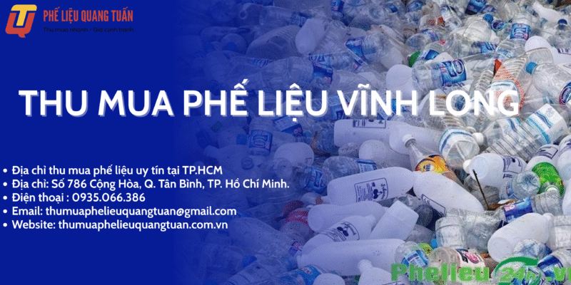 Thu mua phế liệu Vĩnh Long giá cao, uy tín nhất 2025