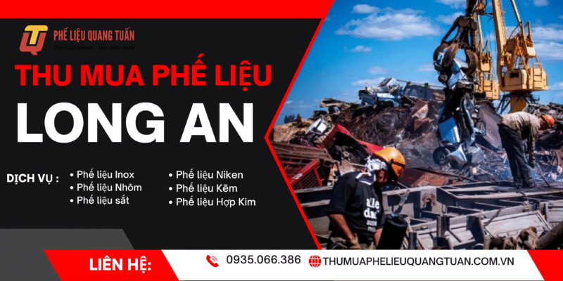 Phế Liệu Long An giá cao | Bảng giá phế liệu Long An 2025