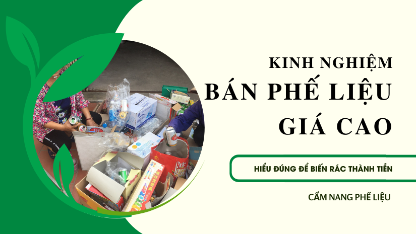 7 Lý do nên chọn công ty thu mua phế liệu uy tín để được giá cao