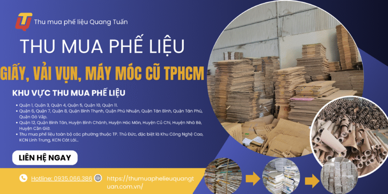 Thu mua phế liệu giấy, vải vụn, máy móc cũ TPHCM