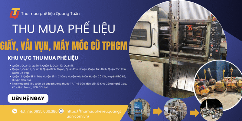 Thu mua phế liệu giấy, vải vụn, máy móc cũ TPHCM