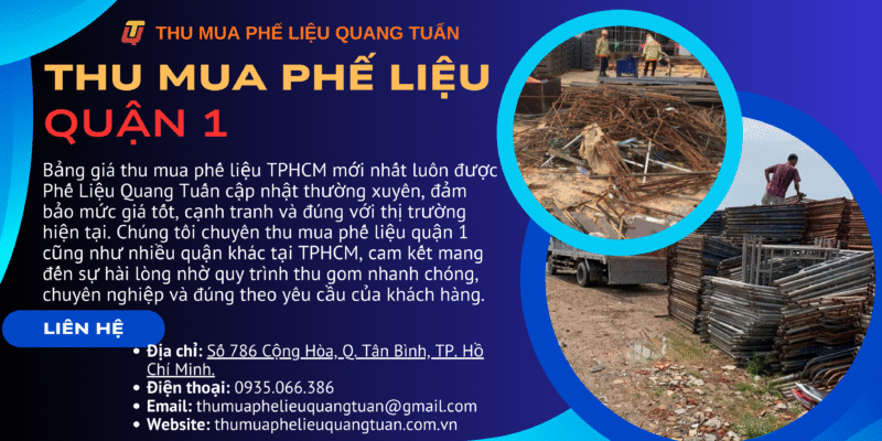 Công ty thu mua phế liệu Quận 1 giá cao hấp dẫn