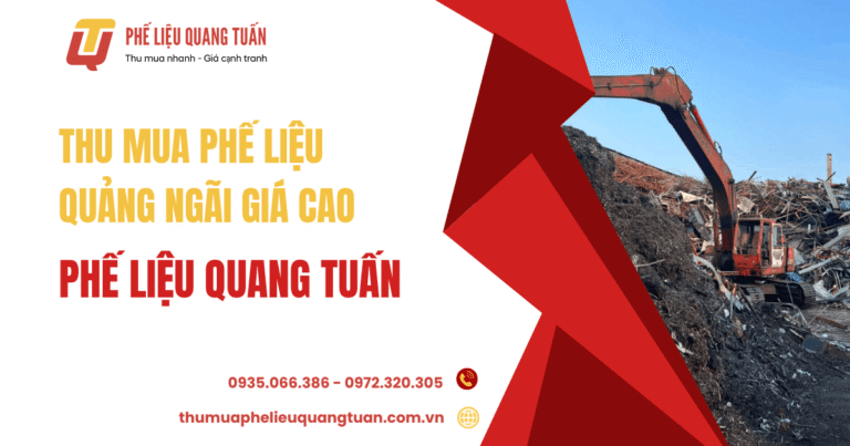 Thu mua phế liệu Quảng Ngãi