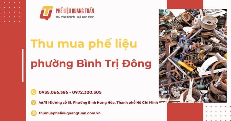 Thu mua phế liệu phường Bình Trị Đông