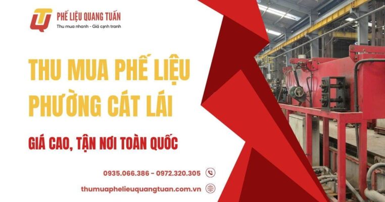 Thu mua phế liệu phường Cát Lái