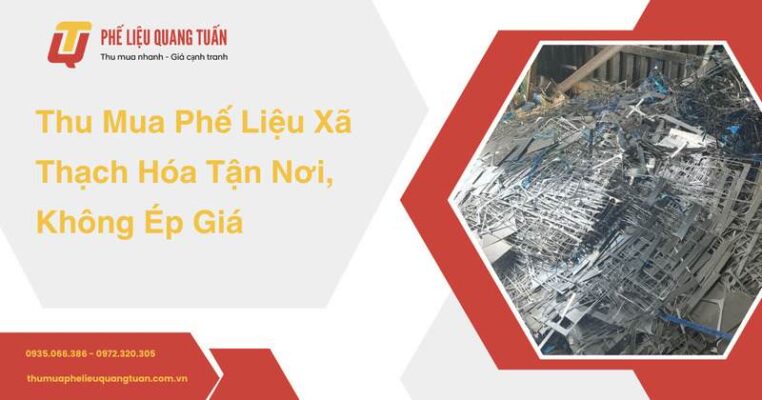 Thu mua phế liệu xã Thạnh Hóa