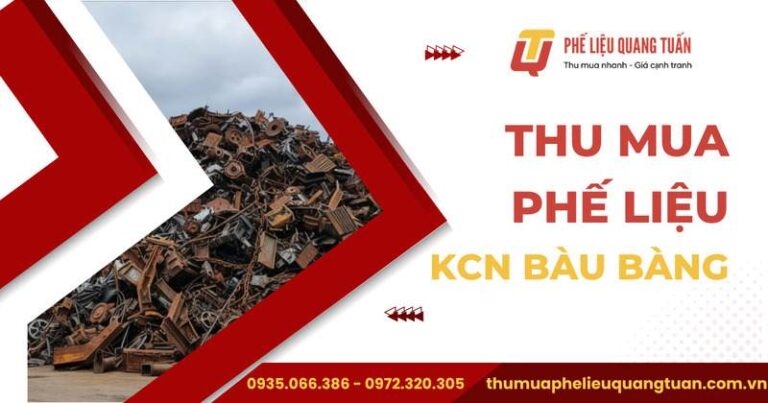 Thu mua phế liệu KCN Bàu Bàng