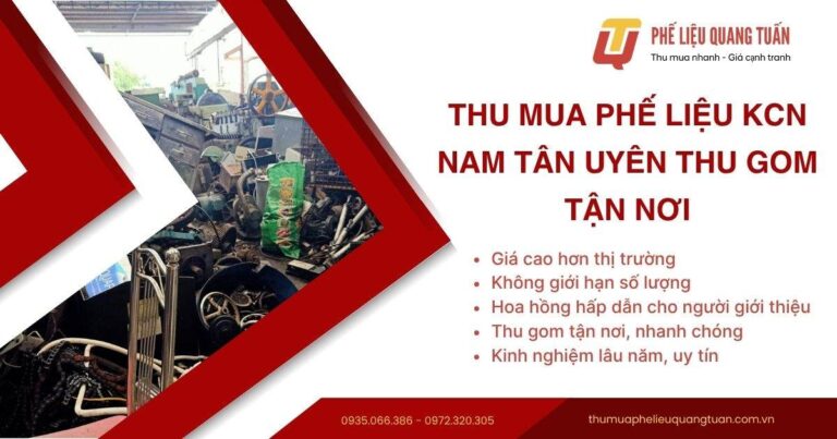 Thu mua phế liệu KCN Nam Tân Uyên