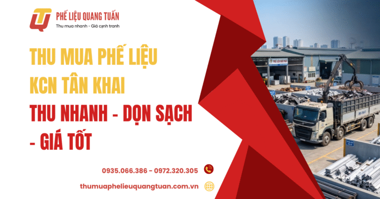 Thu mua phế liệu KCN Tân Khai