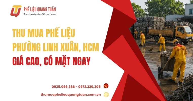 Thu mua phế liệu phường Linh Xuân