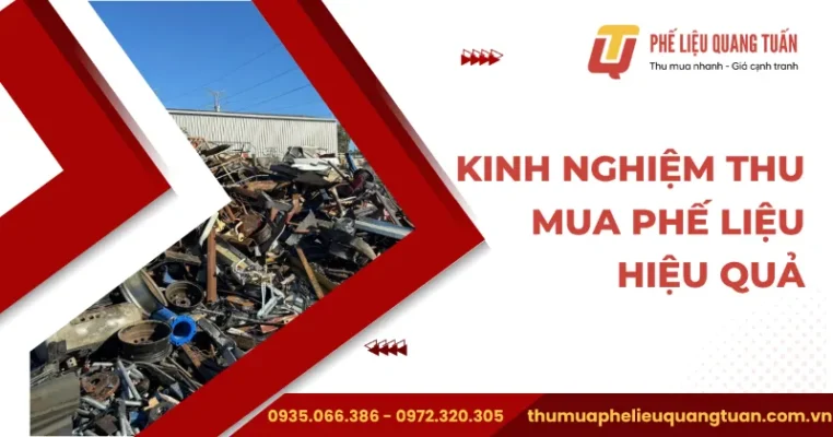 kinh nghiệm thu mua phế liệu
