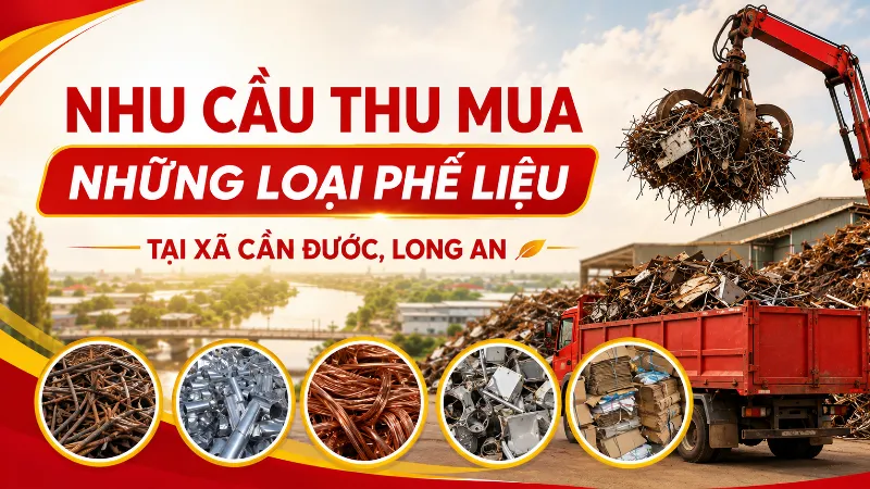 thu mua phế liệu tại Cần Đước Thu mua phế liệu xã Cần Đước