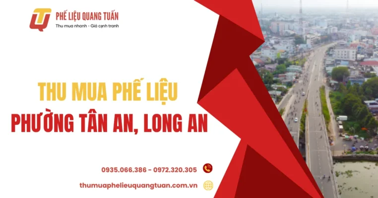 Thu mua phế liệu phường Tân An
