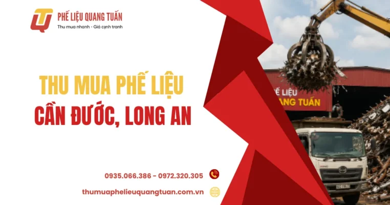 Thu mua phế liệu xã Cần Đước